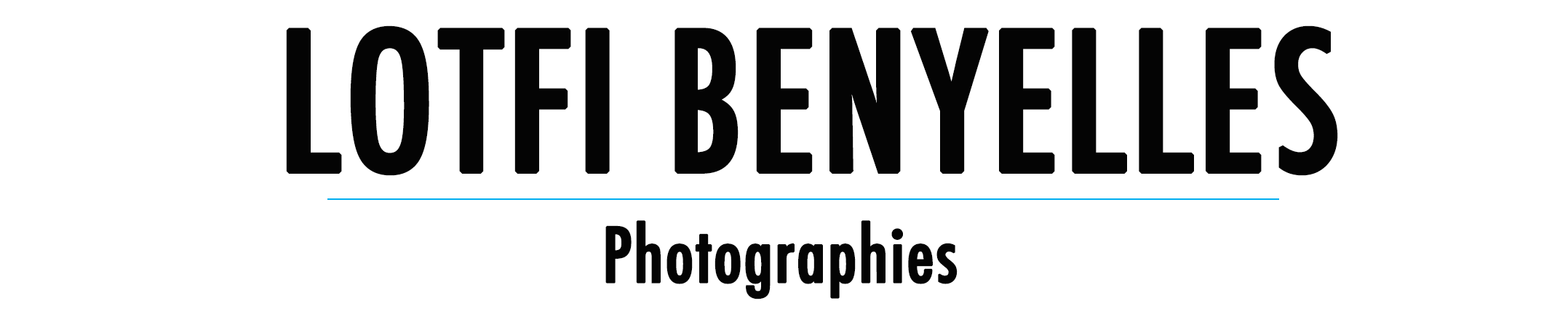 Lotfi BENYELLES – Photographies